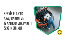 Servis Plan'da Periyodik Araç Bakımı + 12 aylık Rahat Rahat Plan üyeliği %32 indirimli!
